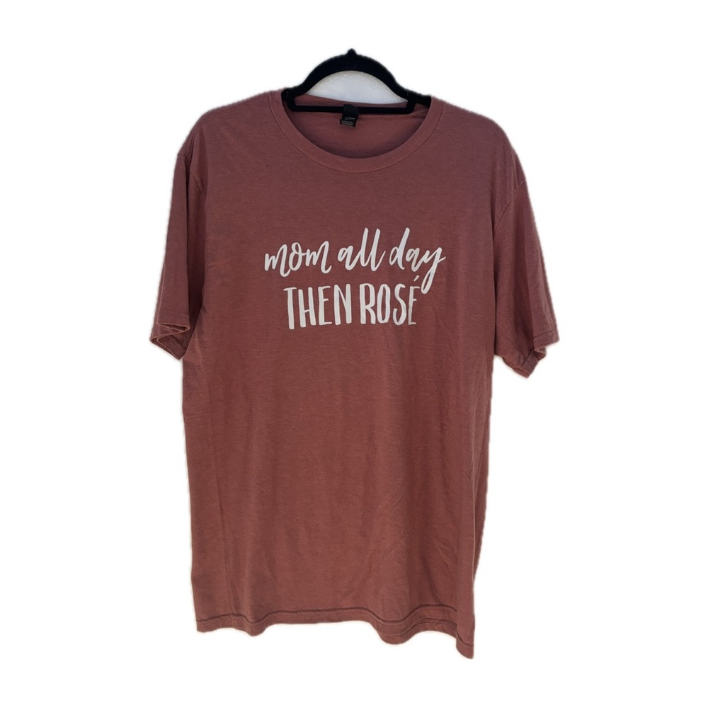 PERFECT TRI DISTRICT UNISEX L MOM ALL DAY THEN ROSE GRAPHIC TEE
